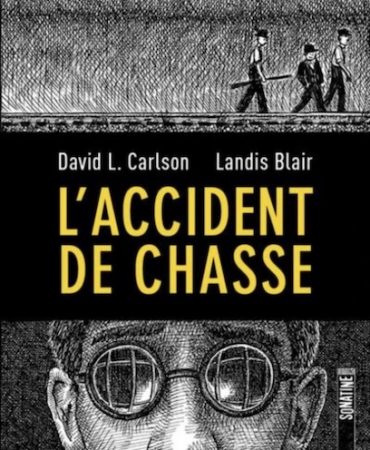L’ACCIDENT DE CHASSE