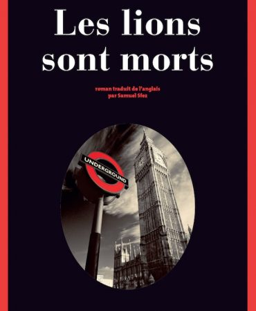 LES LIONS SONT MORTS