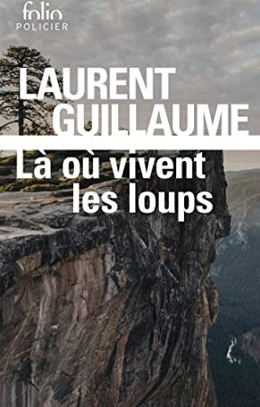 LÀ OÙ VIVENT LES LOUPS